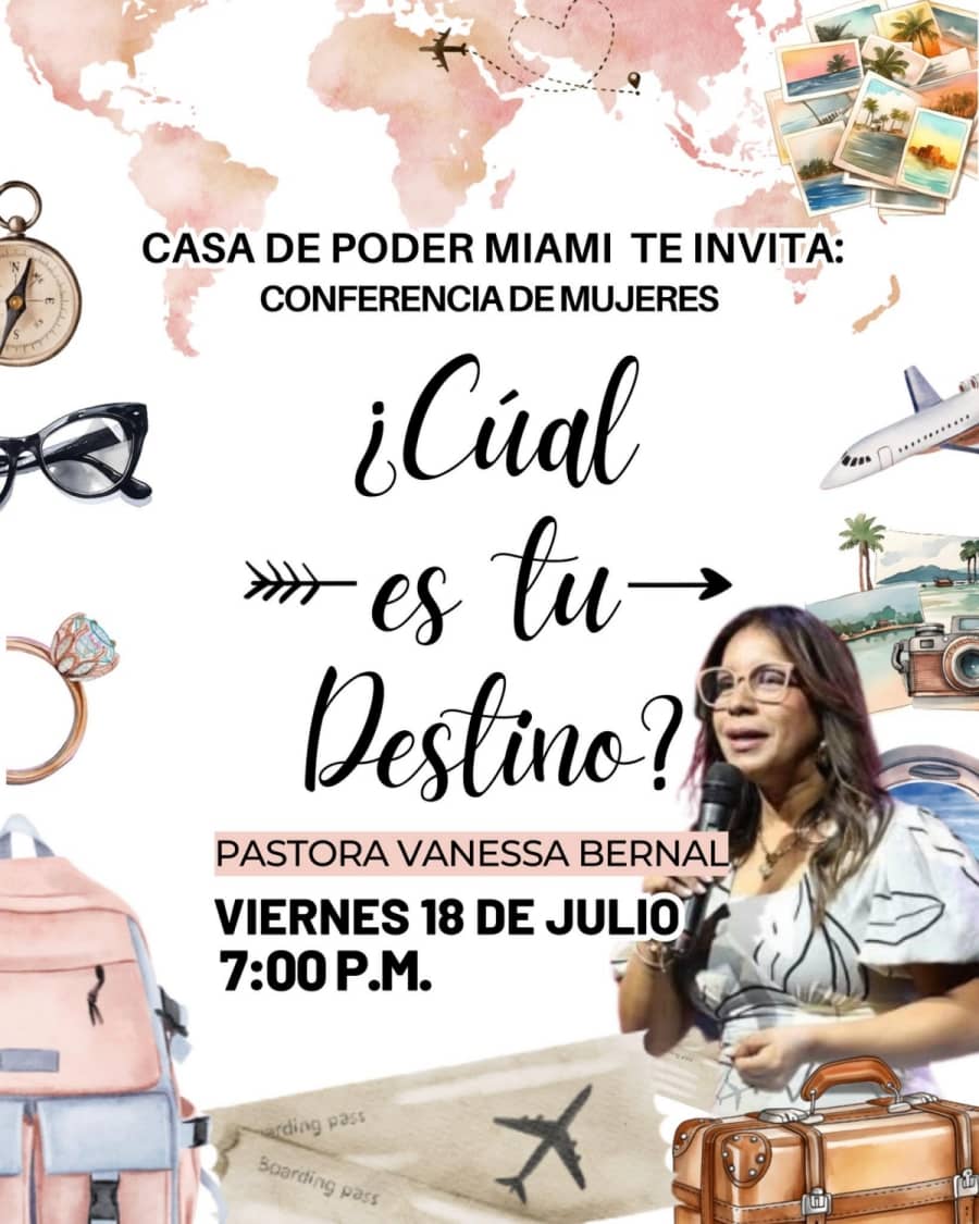 Evento Conferencia de Mujeres - Cual es tu Destino - Iglesia Casa del Poder